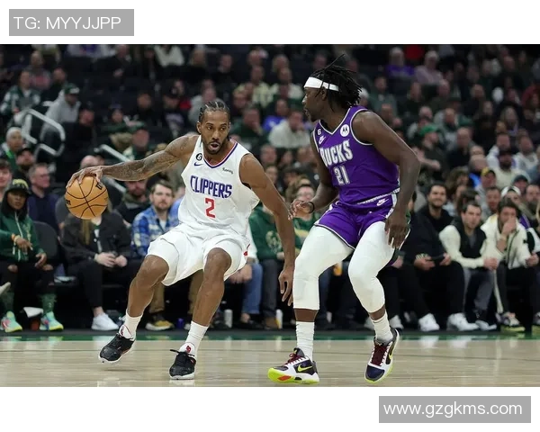 2021年快船与雄鹿精彩对决录像回放全程回顾与分析 2021年快船与雄鹿精彩对决录像回放全程回顾与分析